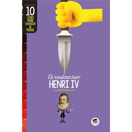 ILS VEULENT TUER HENRI IV