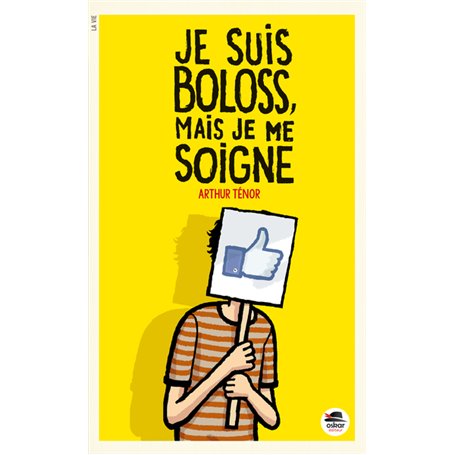 JE SUIS BOLOSS, MAIS JE ME SOIGNE