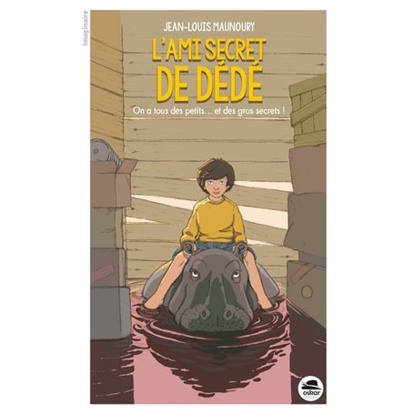 AMI SECRET DE DÉDÉ (L')