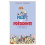 FILLE DE PRÉSIDENTE - SANS PAPIERS ET SANS PROBLÈMES