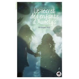 secret des enfants d'aumelys (le)