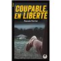 COUPABLE EN LIBERTÉ