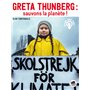 Greta Thunberg : sauvons la planète !