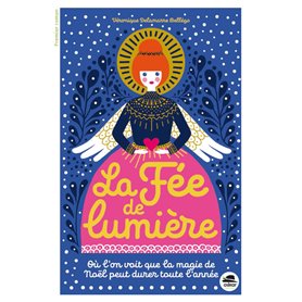 FÉE DE LUMIÈRE (LA)