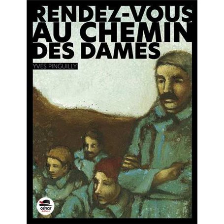 Rendez-vous au Chemin des Dames  NED