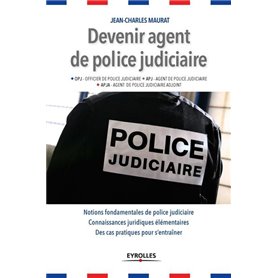 Devenir agent de police judiciaire