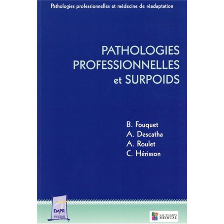 PATHOLOGIES PROFESSIONNELLES ET SURPOIDS