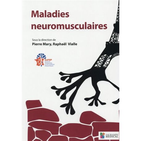 MALADIES NEUROMUSCULAIRES. SOFOP