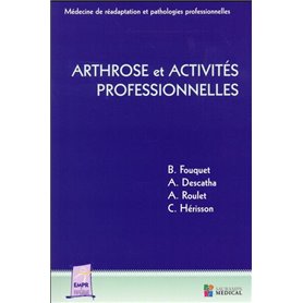 ARTHROSE ET ACTIVITES PROFESSIONNELLES