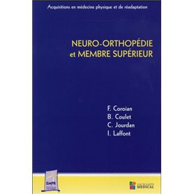 NEURO-ORTHOPEDIE ET MEMBRE SUPERIEUR