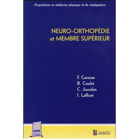 NEURO-ORTHOPEDIE ET MEMBRE SUPERIEUR