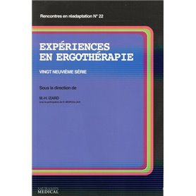 EXPERIENCES EN ERGOTHERAPIE 29E SERIE