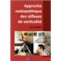 APPROCHE OSTEOPATHIQUE DES REFLEXES DE VERTICALITE