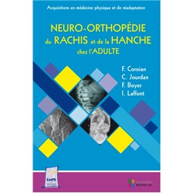 NEURO-ORTHOPEIDE DU RACHIS ET DE LA HANCHE DE L ADULTE