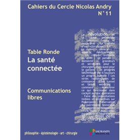 CAHIERS DU CERCLE NICOLAS ANDRY N°11-LA SANTE CONNECTEE