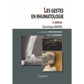 LES GESTES EN RHUMATOLOGIE 3ED