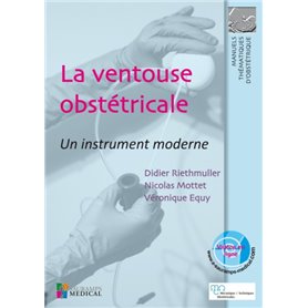 LA VENTOUSE OBSTETRICALE. UN INSTRUMENT MODERNE