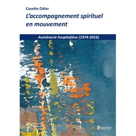 L ACCOMPAGNEMENT SPIRITUEL EN MOUVEMENT