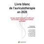 LIVRE BLANC DE L AURICULOTHERAPIE EN 2020