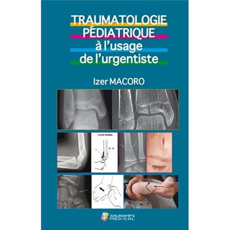 TRAUMATOLOGIE PEDIATRIQUE A L USAGE DE L URGENTISTE