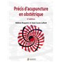 PRECIS D ACUPUNCTURE EN OBSTETRIQUE 2ED