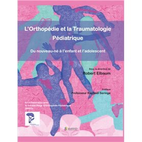 L ORTHOPEDIE ET LA TRAUMATOLOGIE PEDIATRIQUE