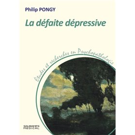 LA DEFAITE DEPRESSIVE