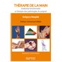 Thérapie de la main. Anatomie fonctionnelle et thérapie des pathologies du poignet