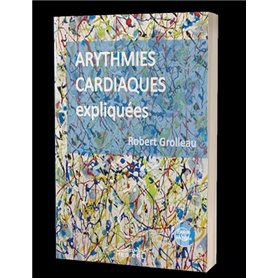 Arythmies cardiaques expliquées