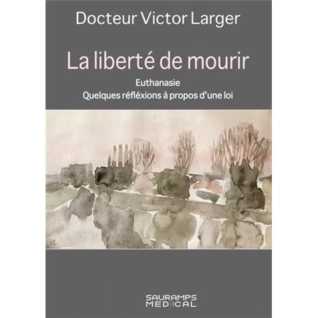 La liberté de mourir