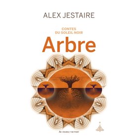 Contes du soleil noir : arbre