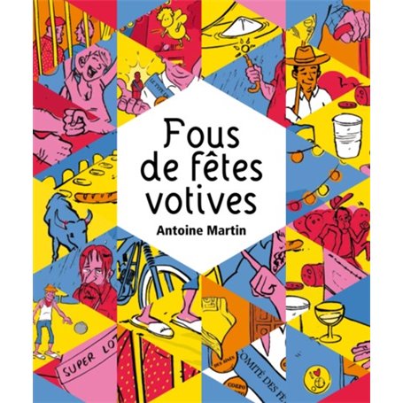 Fous de fêtes votives