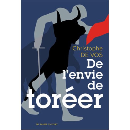 De l'envie de toréer