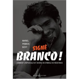 Signé Branco !