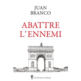 Abattre l'ennemi