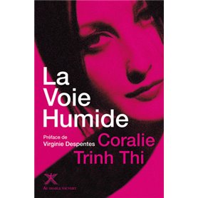 La voie humide