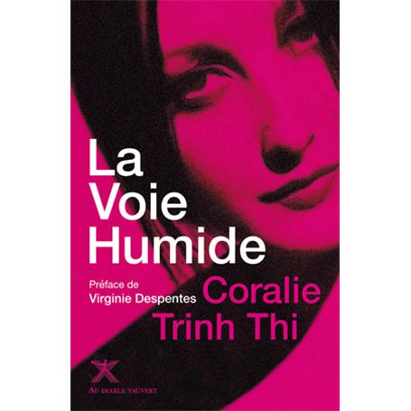 La voie humide