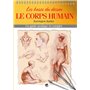 Les bases du dessin : le corps humain - nouvelle édition