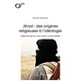 Jihad : des origines religieuses