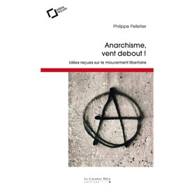 Anarchisme, vent debout