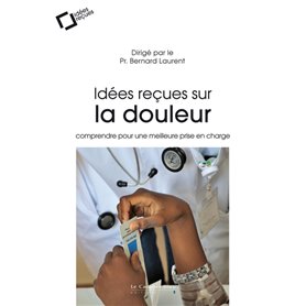 Idees recues sur la douleur