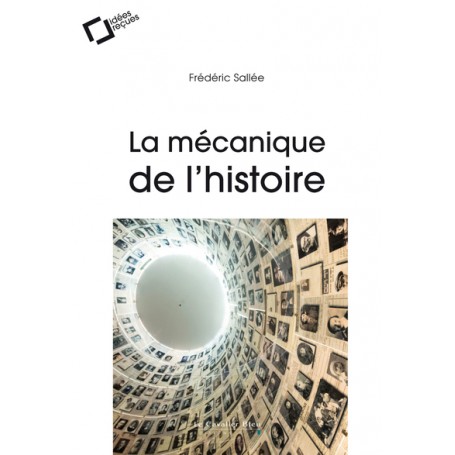 La Mecanique de l'histoire