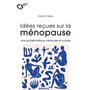 IDEES RECUES SUR LA MENOPAUSE -EPUB