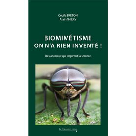 Biomimétisme, on n'a rien inventé