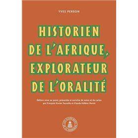 Yves Person : historien de l'afrique, explorateur de l'oralité