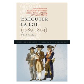 Exécuter la loi (1789-1804)