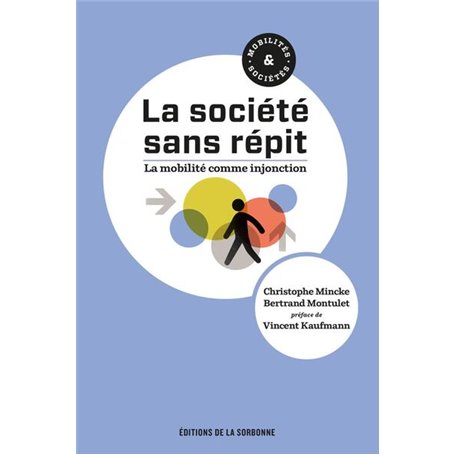 La société sans répit