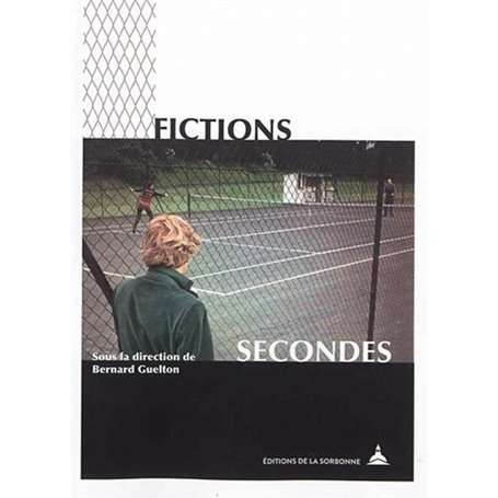 Fictions secondes