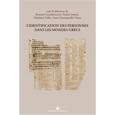 L'identification des personnes dans les mondes grecs