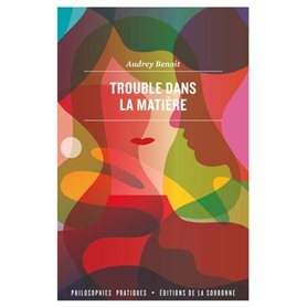 Trouble dans la matière